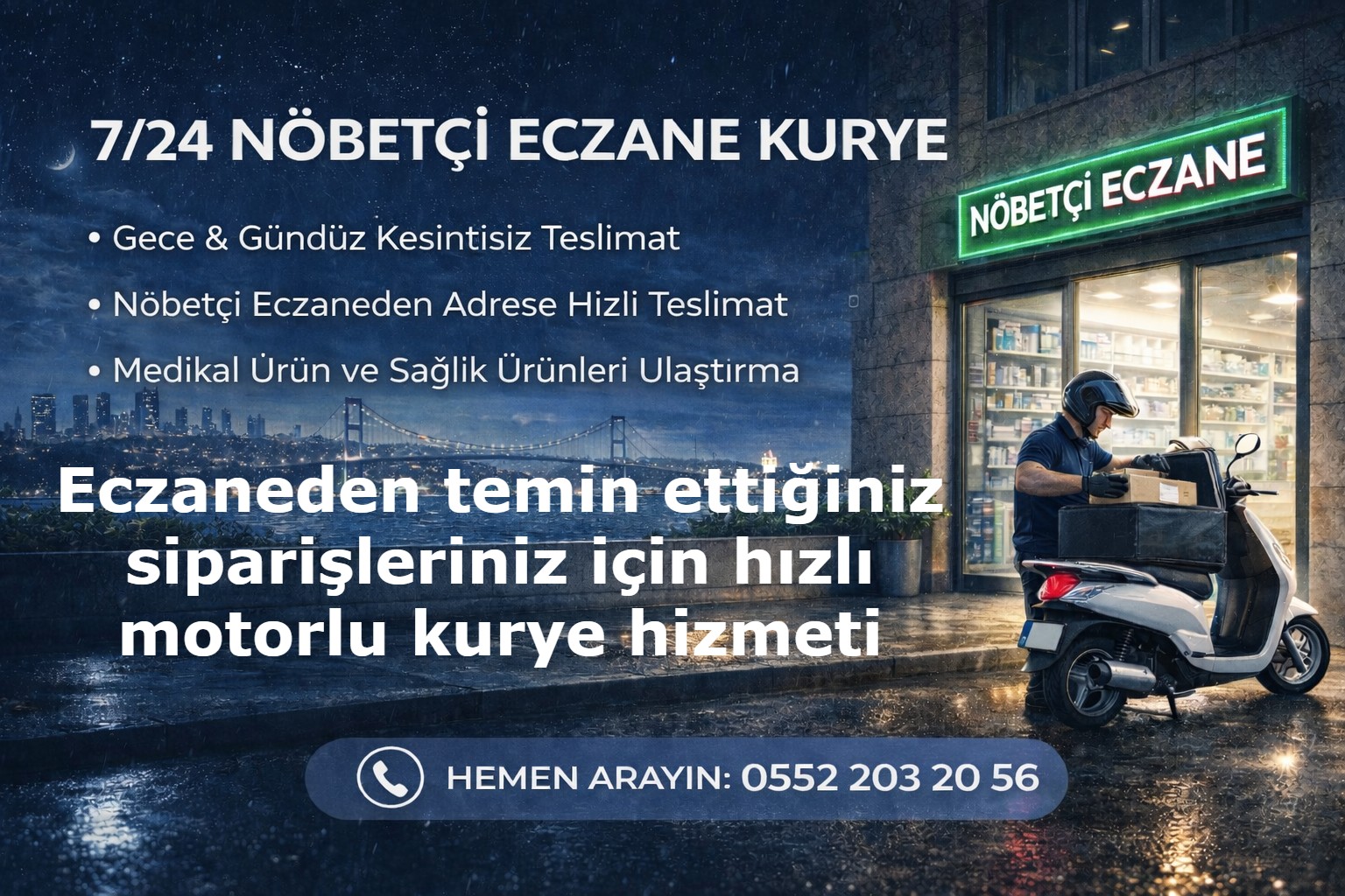  7/24 Nöbetçi Eczane Kurye