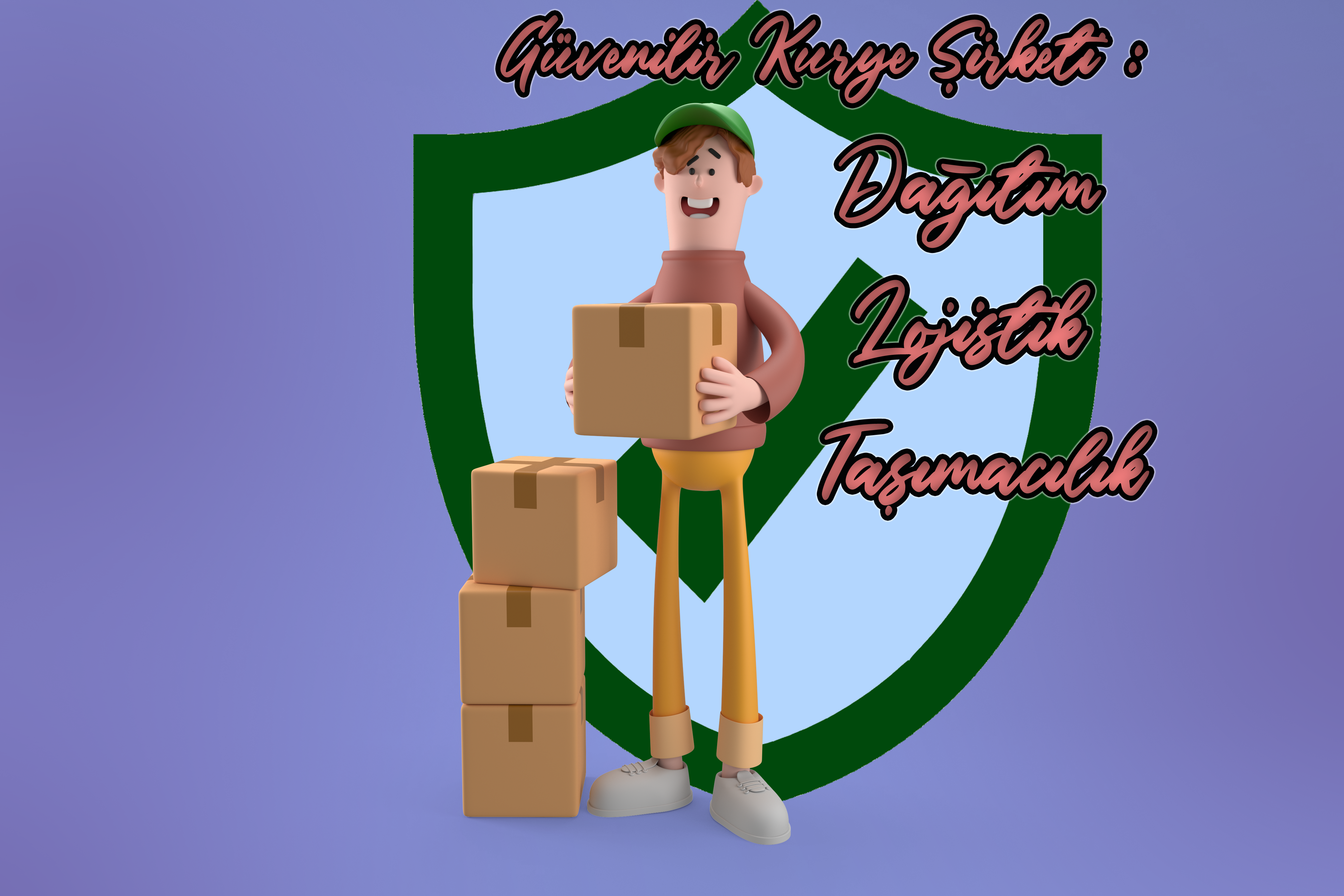  Güvenilir Kurye Şirketi : Dağıtım Lojistik Taşımacılık 