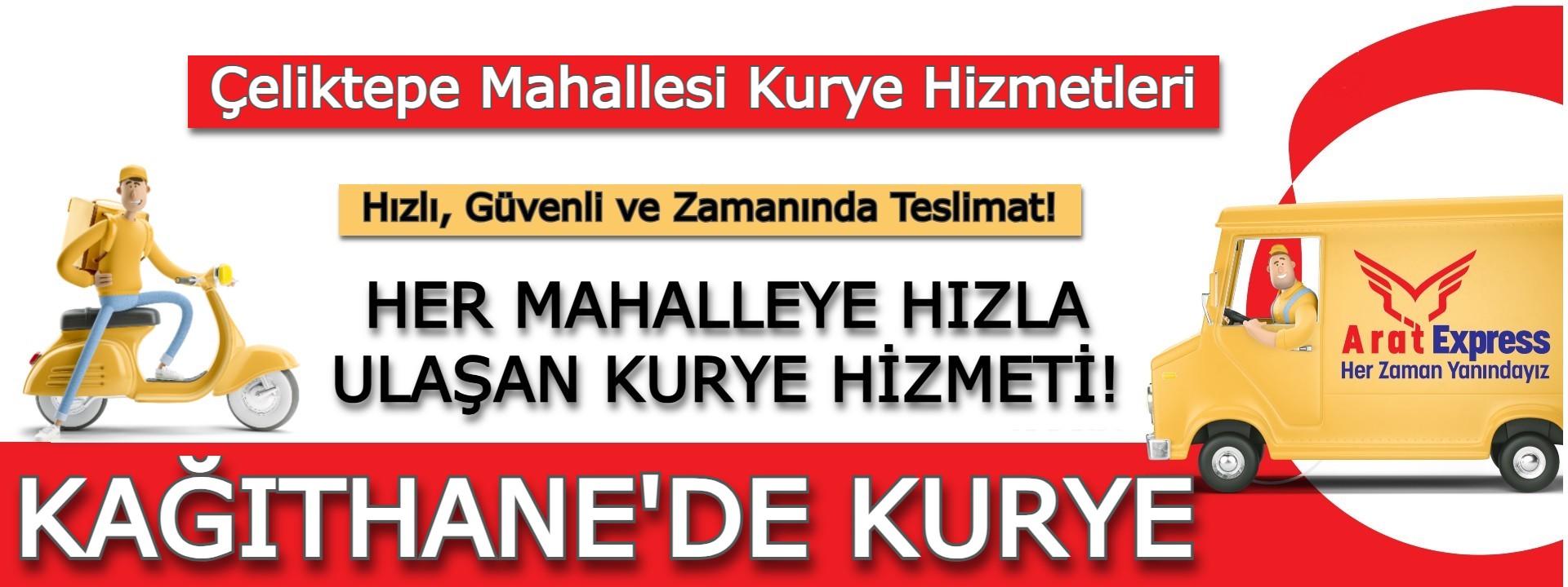  Çeliktepe Mahallesi Kurye Hizmetleri