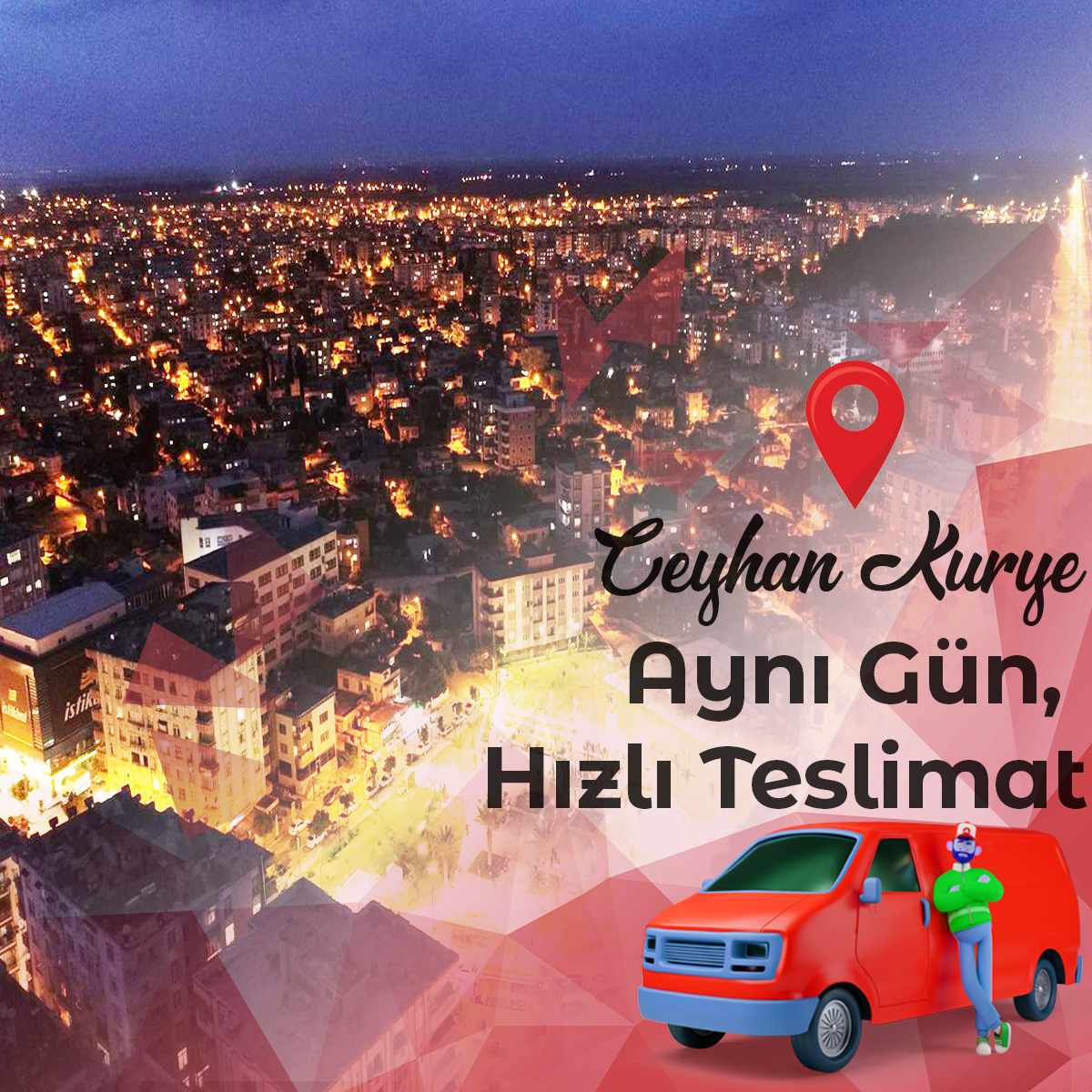  Ceyhan Kurye : Aynı gün hızlı teslimat
