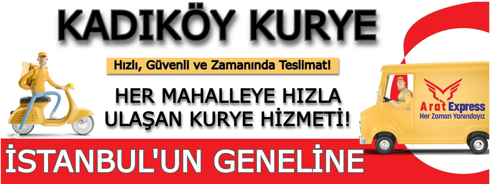  Şehirler Arası Araçlı Kurye Kadıköy