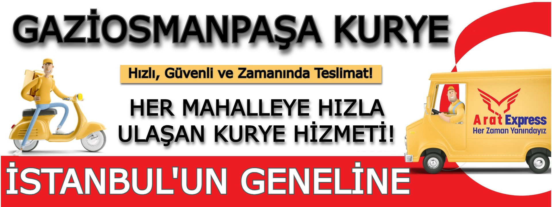  Gaziosmanpaşa'da İstanbul İçi Aynı Gün Kurye
